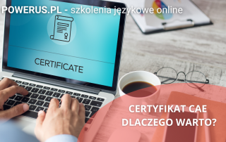 Certyfikat CAE dlaczego warto